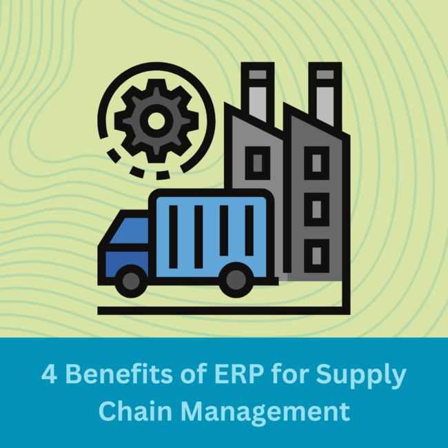 4 Benefits of Custom ERP Software for Supply Chain Management