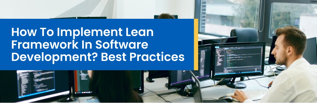 How to implement lean framework in software development?