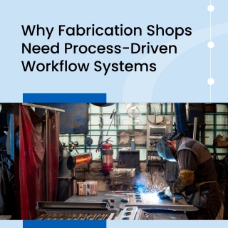 Workflow Software For Fabrication Shops Workflow Software For Fabrication Shops